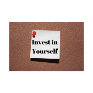 Invest in yourself