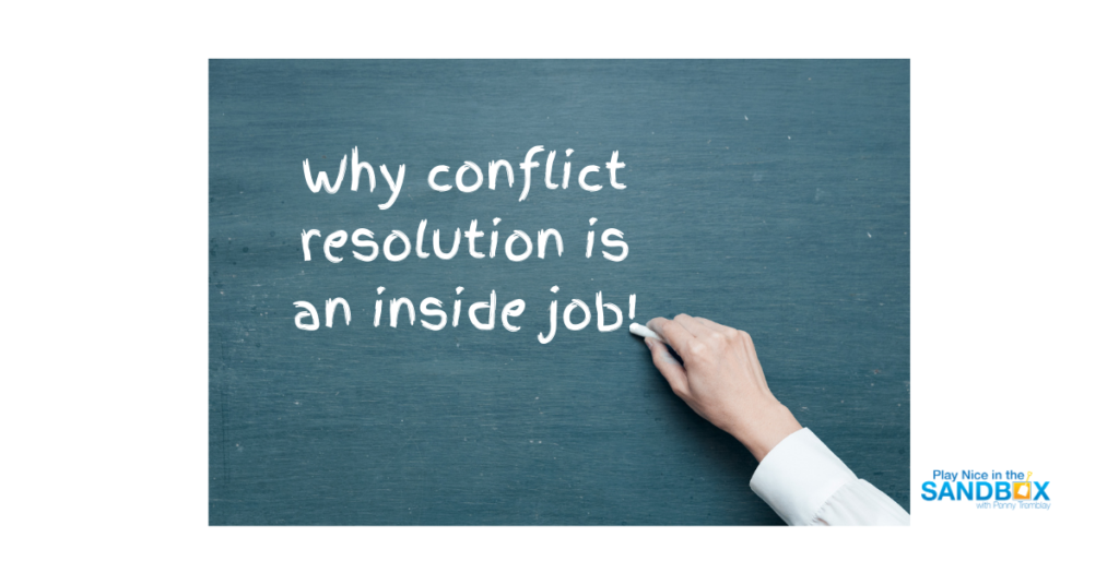 Why conflict resolution is an inside job with Penny Tremblay