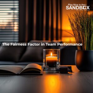 image of an open book on a table beside a candle and text that says The Fairness Factor in Team Performance